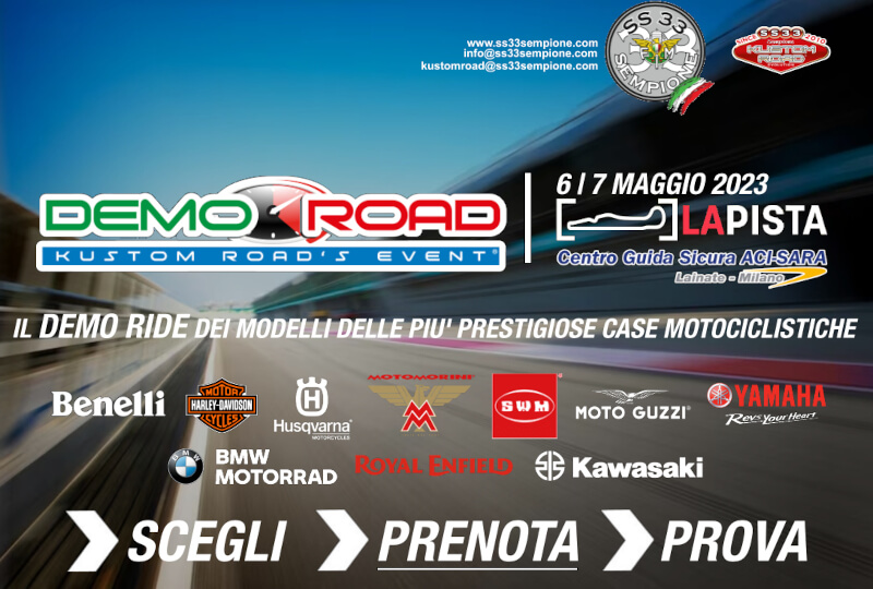 Prenotazione test ride - Kustom Road - Demo Road Event 6|7 Maggio 2023 - LA PISTA - ACI VALLELUNGA Via Juan Manuel Fangio snc - LAINATE (MI)
